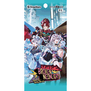 ブースターパック第3弾『Broken Neonlights』